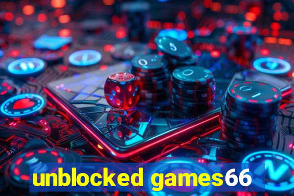 unblocked games66